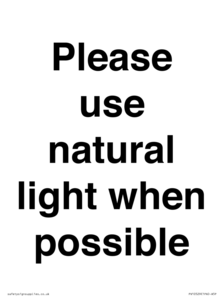 Please use natural light when possible